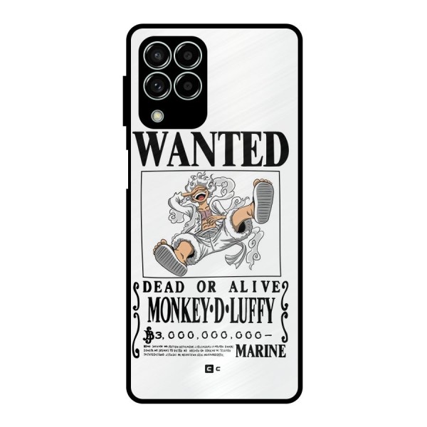 Munkey D Luffy Wanted  Metal Back Case for Galaxy M33