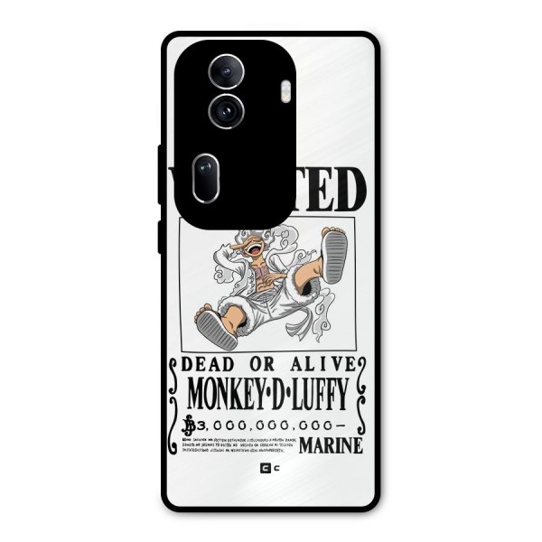 Munkey D Luffy Wanted  Metal Back Case for Oppo Reno11 Pro 5G