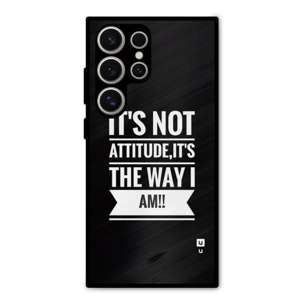 My Attitude Metal Back Case for Galaxy S24 Ultra