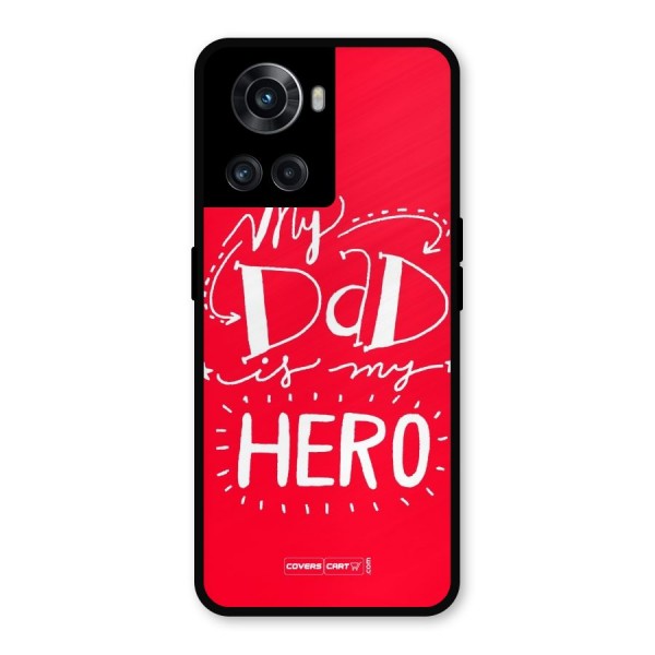 My Dad My Hero Metal Back Case for OnePlus 10R