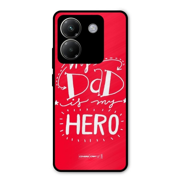 My Dad My Hero Metal Back Case for Poco M7 Pro 5G