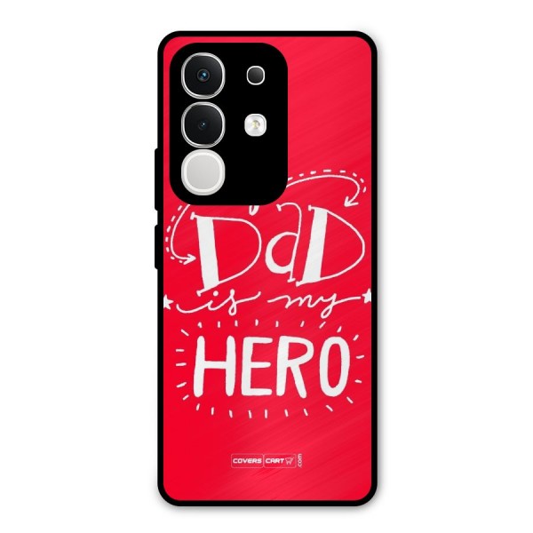 My Dad My Hero Metal Back Case for iQOO Z10x