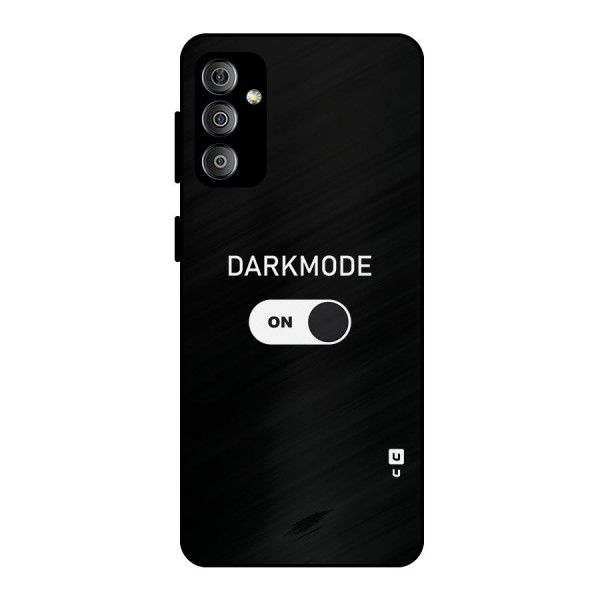 My Darkmode On Metal Back Case for Galaxy F23