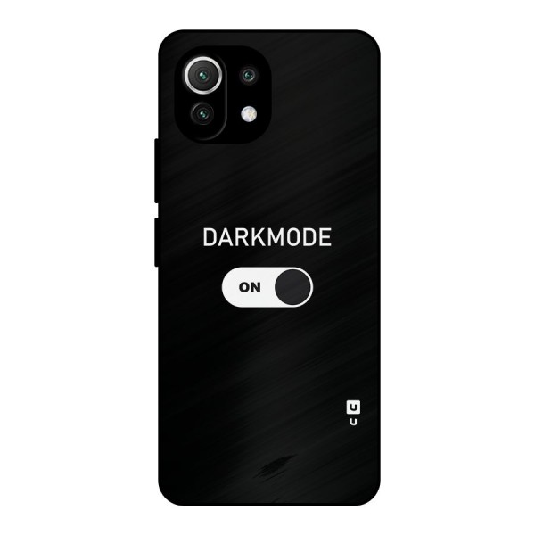 My Darkmode On Metal Back Case for Mi 11 Lite