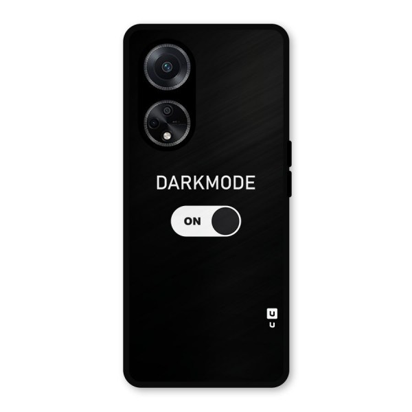 My Darkmode On Metal Back Case for Oppo F23