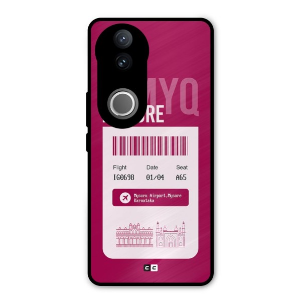 Mysore Boarding Pass Metal Back Case for Vivo V50e