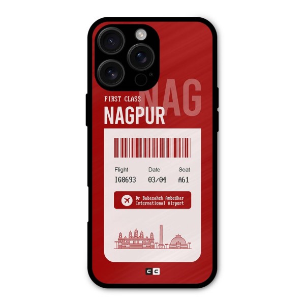 Nagpur Boarding Pass Metal Back Case for iPhone 16 Pro Max