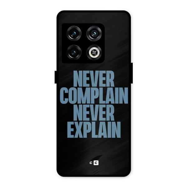 Never Complain Never Explain Metal Back Case for OnePlus 10 Pro 5G