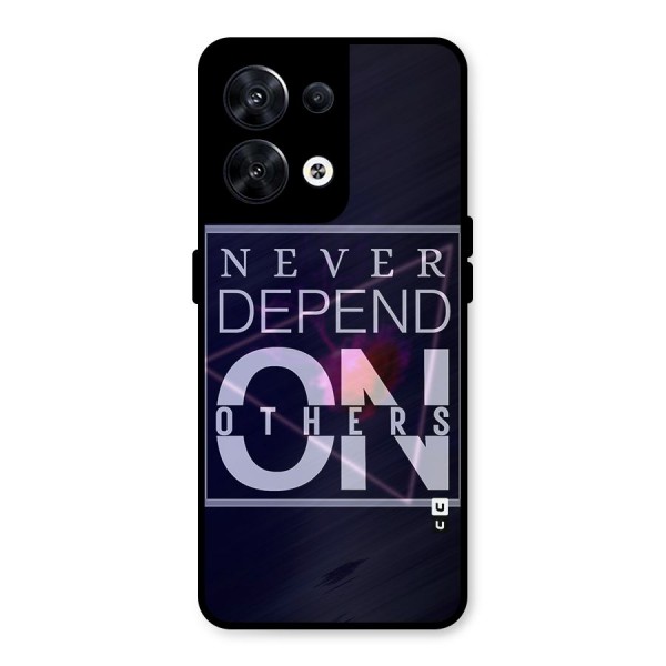 Never Depend On Others Metal Back Case for Oppo Reno8 5G