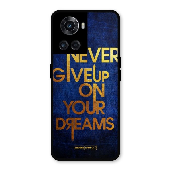 Never Give Up Metal Back Case for OnePlus 10R