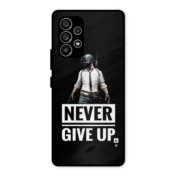 Never Giveup Metal Back Case for Galaxy A53 5G