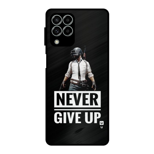 Never Giveup Metal Back Case for Galaxy M33