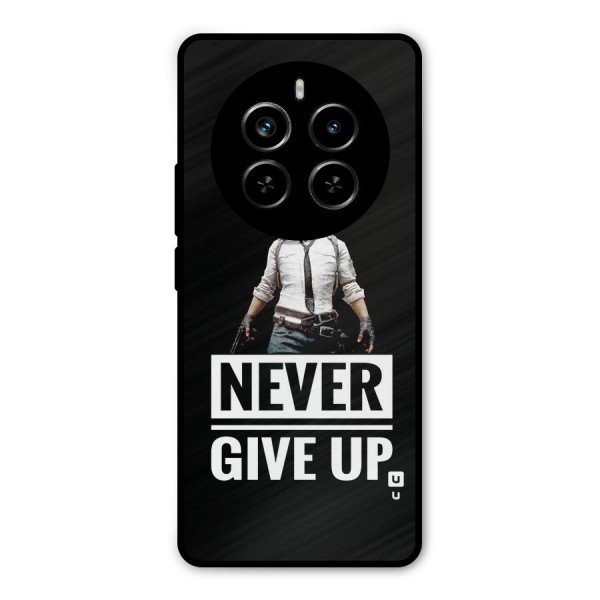 Never Giveup Metal Back Case for Realme P1 Pro