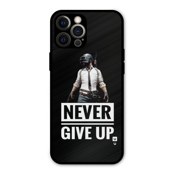 Never Giveup Metal Back Case for iPhone 12 Pro Max