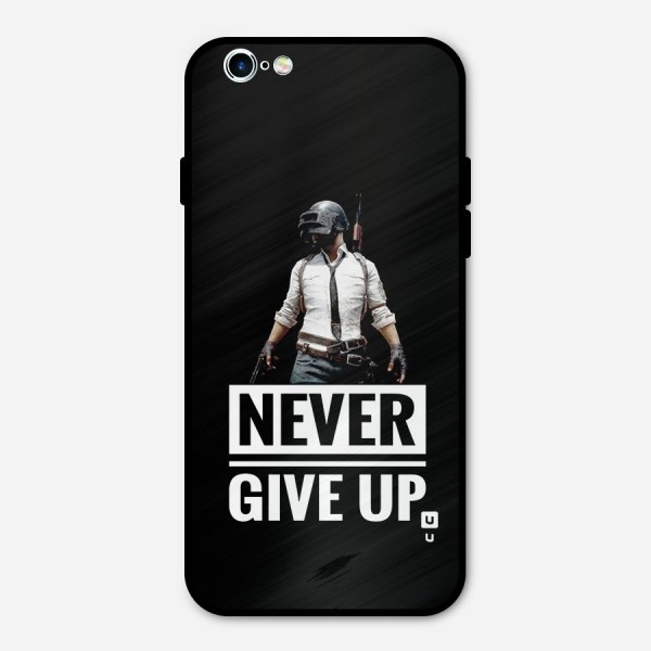 Never Giveup Metal Back Case for iPhone 6 6s