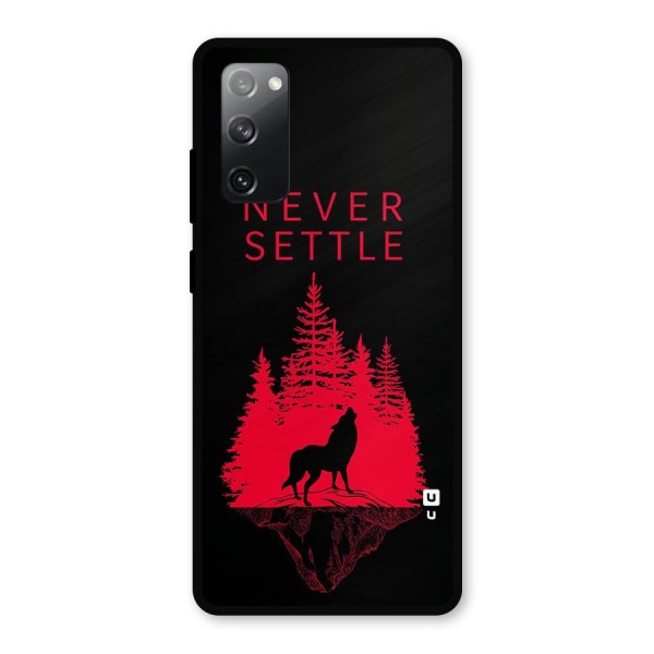 Never Settle Wolf Metal Back Case for Galaxy S20 FE 5G