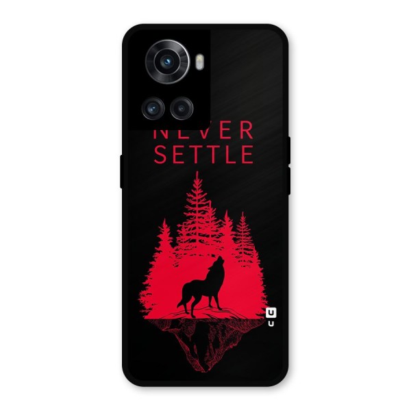 Never Settle Wolf Metal Back Case for OnePlus 10R