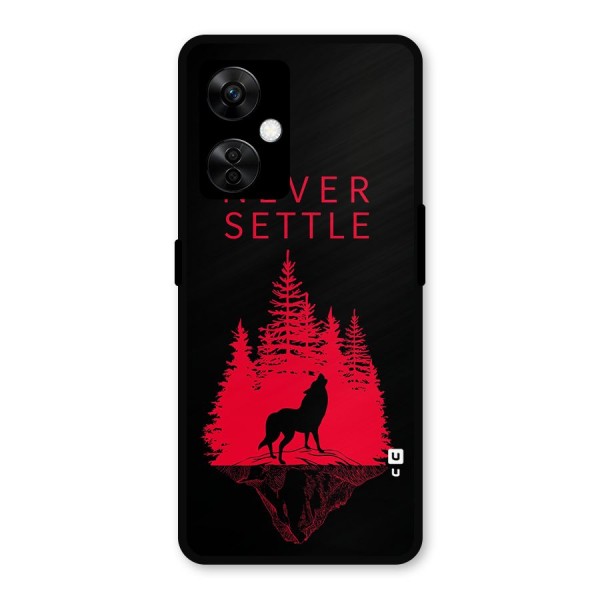 Never Settle Wolf Metal Back Case for OnePlus Nord CE 3 Lite
