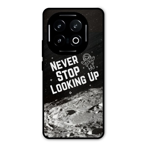 Never Stop Looking Up Metal Back Case for iQOO 13