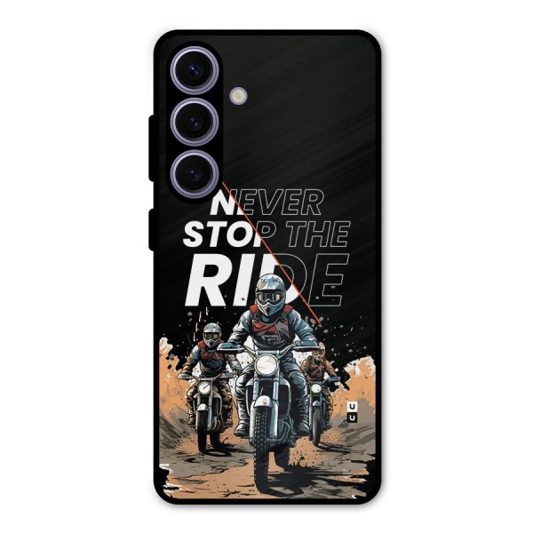 Never Stop ride Metal Back Case for Galaxy S24