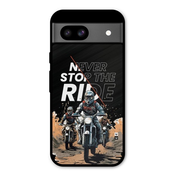 Never Stop ride Metal Back Case for Google Pixel 8a