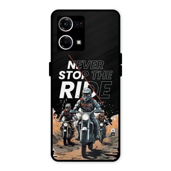 Never Stop ride Metal Back Case for Oppo F21 Pro 4G