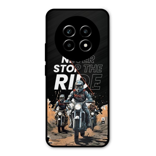 Never Stop ride Metal Back Case for Realme 13 Pro