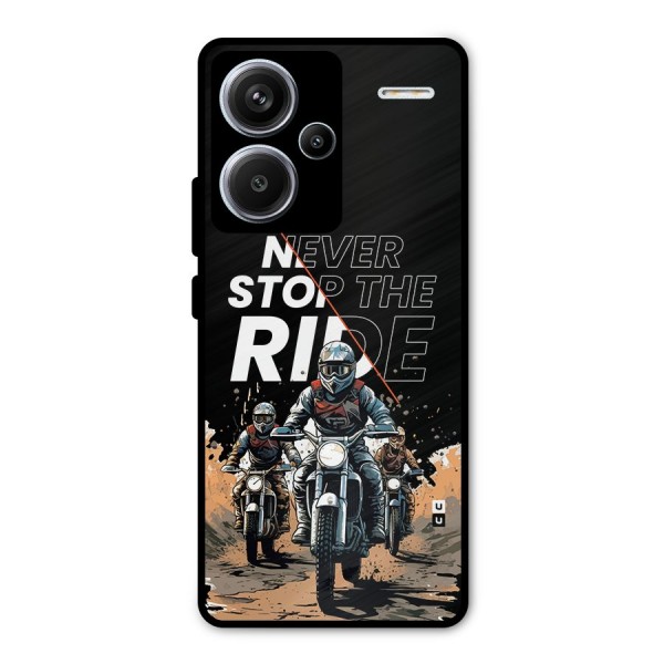 Never Stop ride Metal Back Case for Redmi Note 13 Pro Plus