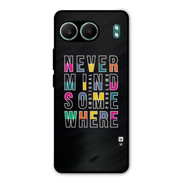 Nevermind Somewhere Metal Back Case for OnePlus Nord 4