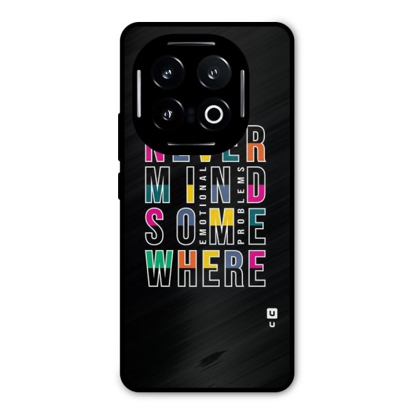 Nevermind Somewhere Metal Back Case for iQOO 13