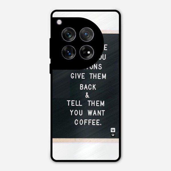 No Lemon Only Coffee Metal Back Case for OnePlus 12