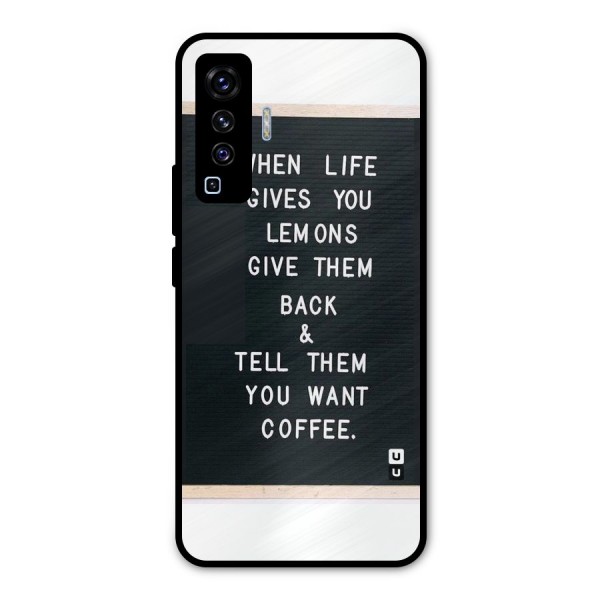 No Lemon Only Coffee Metal Back Case for Vivo X50