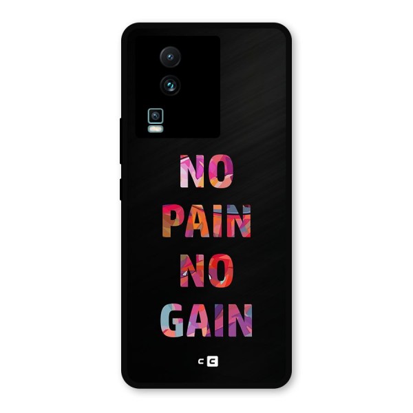 No Pain No Gain Metal Back Case for iQOO Neo 7 Pro
