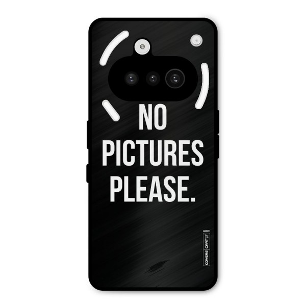 No Pictures Please Metal Back Case for Nothing Phone 3a