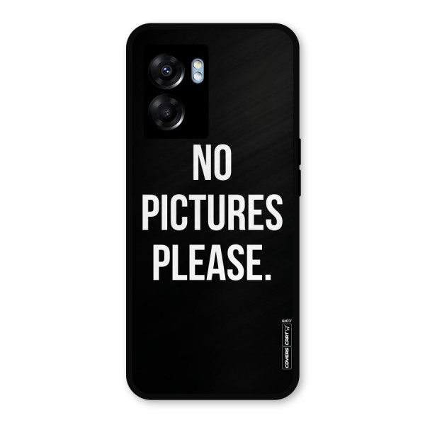 No Pictures Please Metal Back Case for Realme Narzo 50 5G