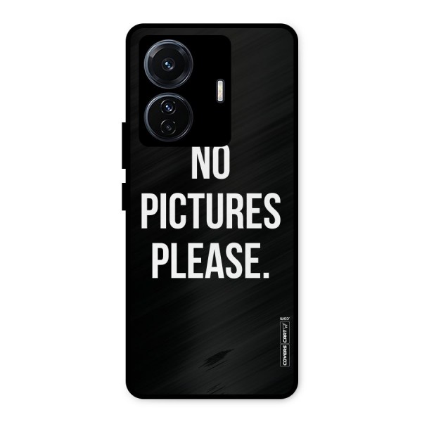 No Pictures Please Metal Back Case for iQOO Z6