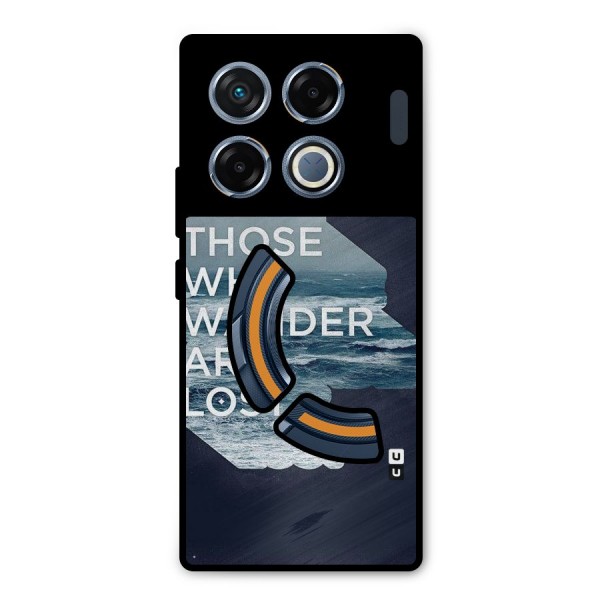 Not Lost Metal Back Case for Infinix GT 20 Pro