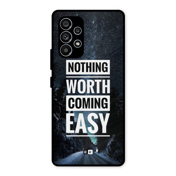 Nothing Worth Easy Metal Back Case for Galaxy A53 5G