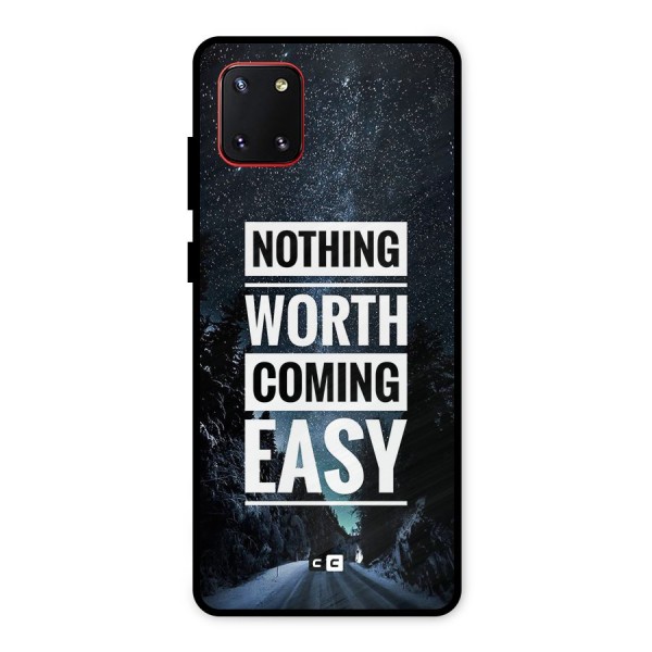 Nothing Worth Easy Metal Back Case for Galaxy Note 10 Lite