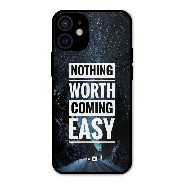 Nothing Worth Easy Metal Back Case for iPhone 12 Mini