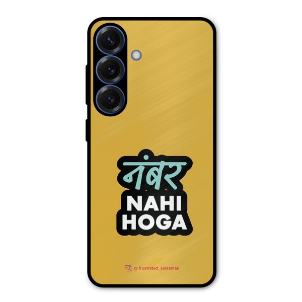 Number Nahi Hoga Mustard Yellow Metal Back Case for Galaxy S25