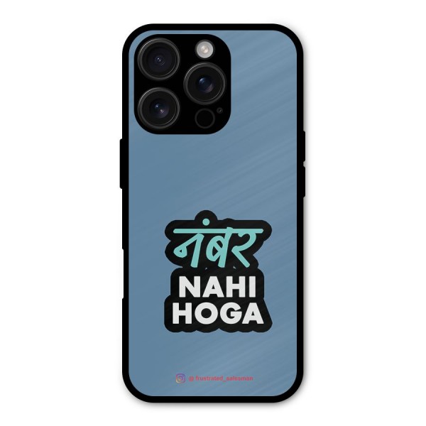 Number Nahi Hoga SteelBlue Metal Back Case for iPhone 16 Pro