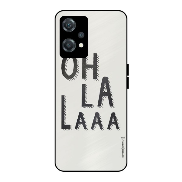 Oh La La Metal Back Case for OnePlus Nord CE 2 Lite 5G