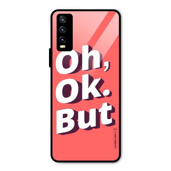 Oh Ok But Metal Back Case for Vivo Y20i