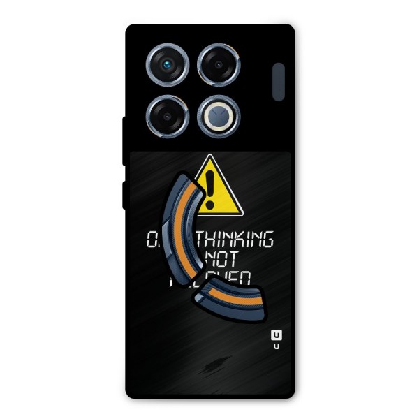 Over Thinking Metal Back Case for Infinix GT 20 Pro