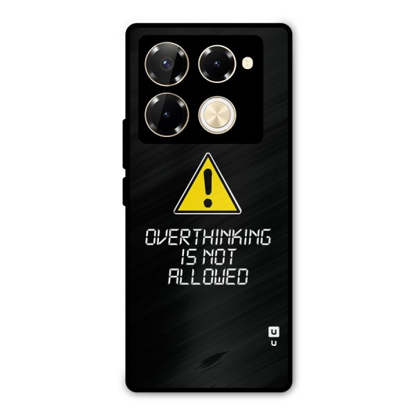 Over Thinking Metal Back Case for Infinix Note 40 Pro Plus