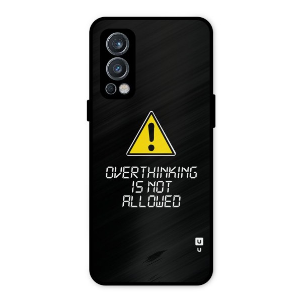 Over Thinking Metal Back Case for OnePlus Nord 2 5G