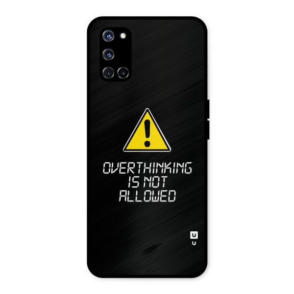 Over Thinking Metal Back Case for Oppo A52