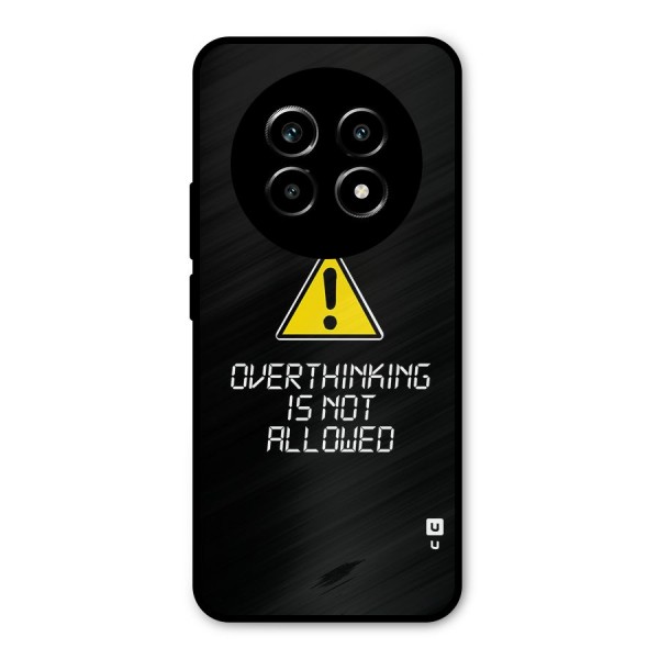 Over Thinking Metal Back Case for Realme 13 Pro