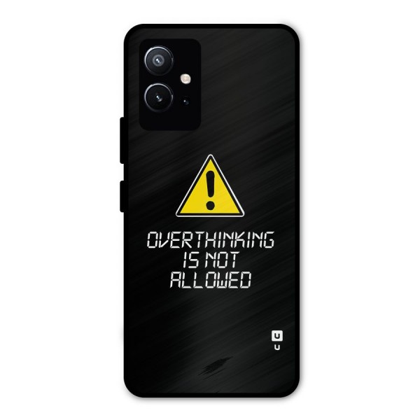Over Thinking Metal Back Case for Vivo T1 5G